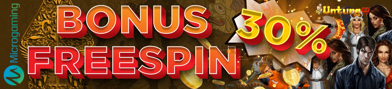 BONUS FREE SPIN 30% & BUYSPIN 10% MICROGAMING